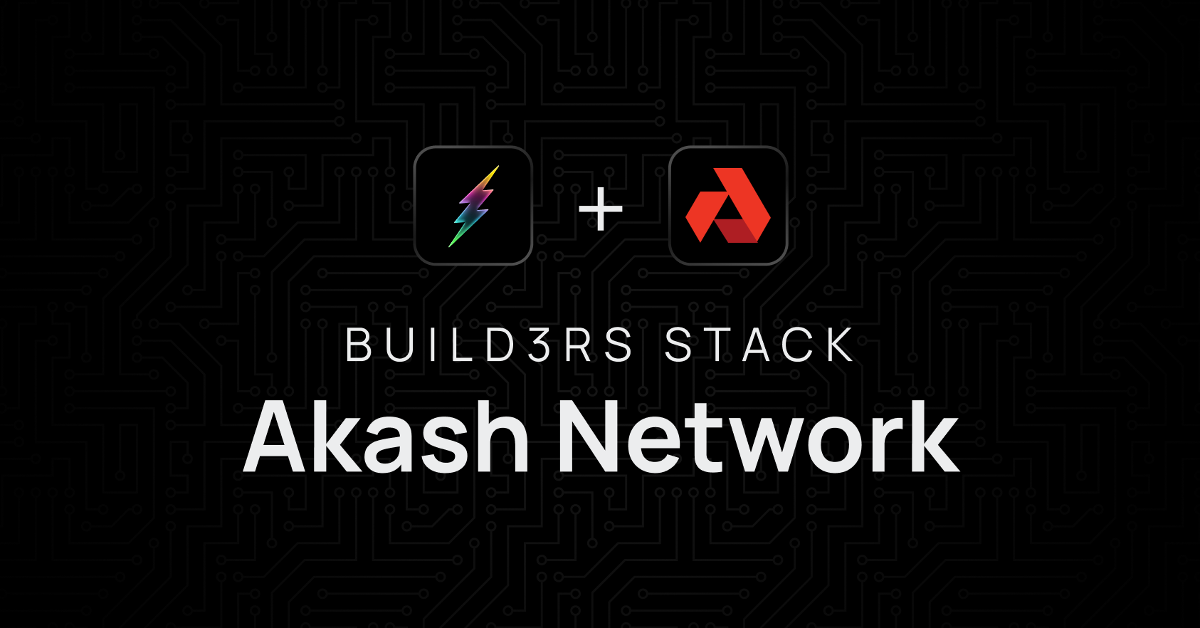 Build3rs Stack: Akash