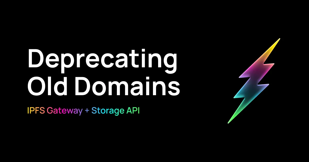 Deprecation of IPFS Gateway and Storage API URL on Fleek.co