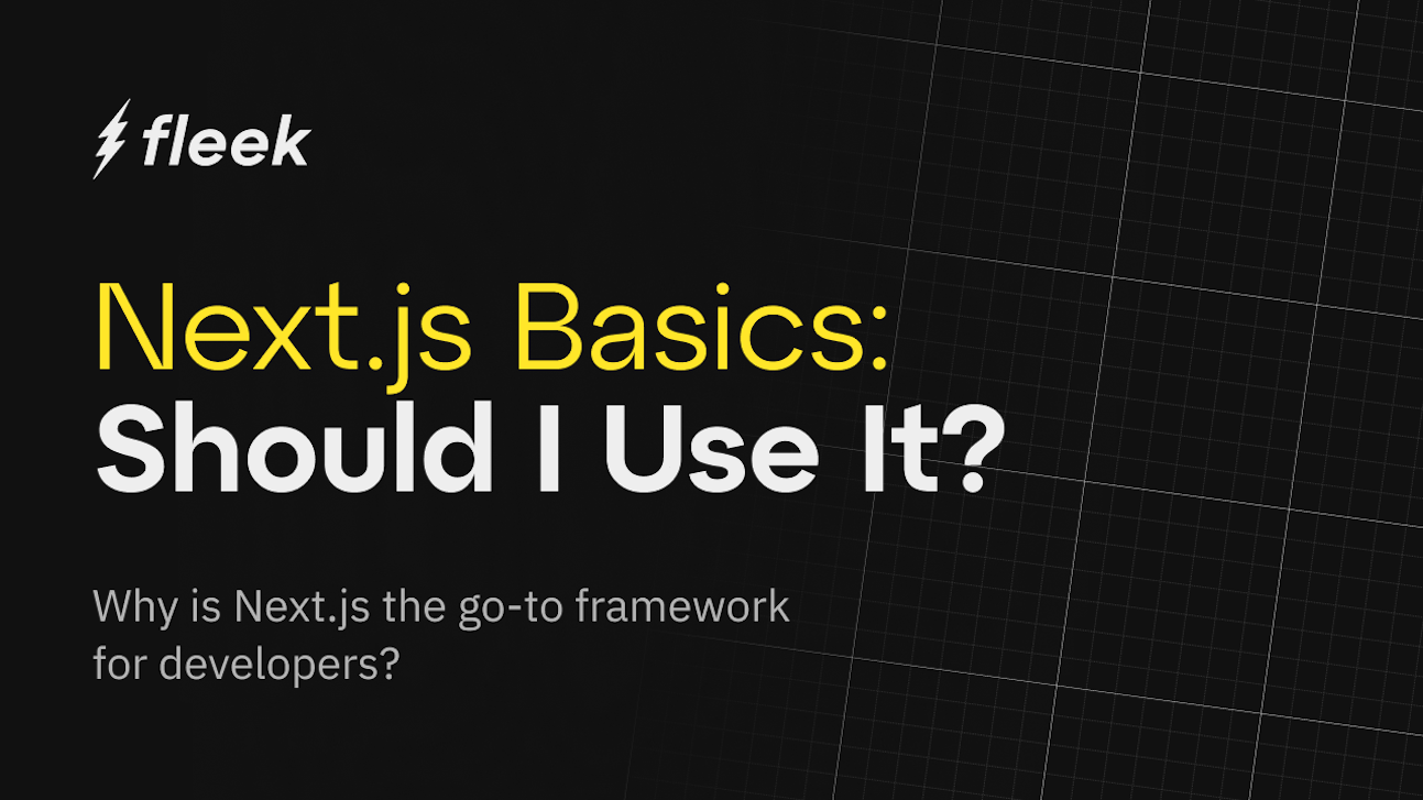 Next.js: The Default Framework for App Development — What you need to know