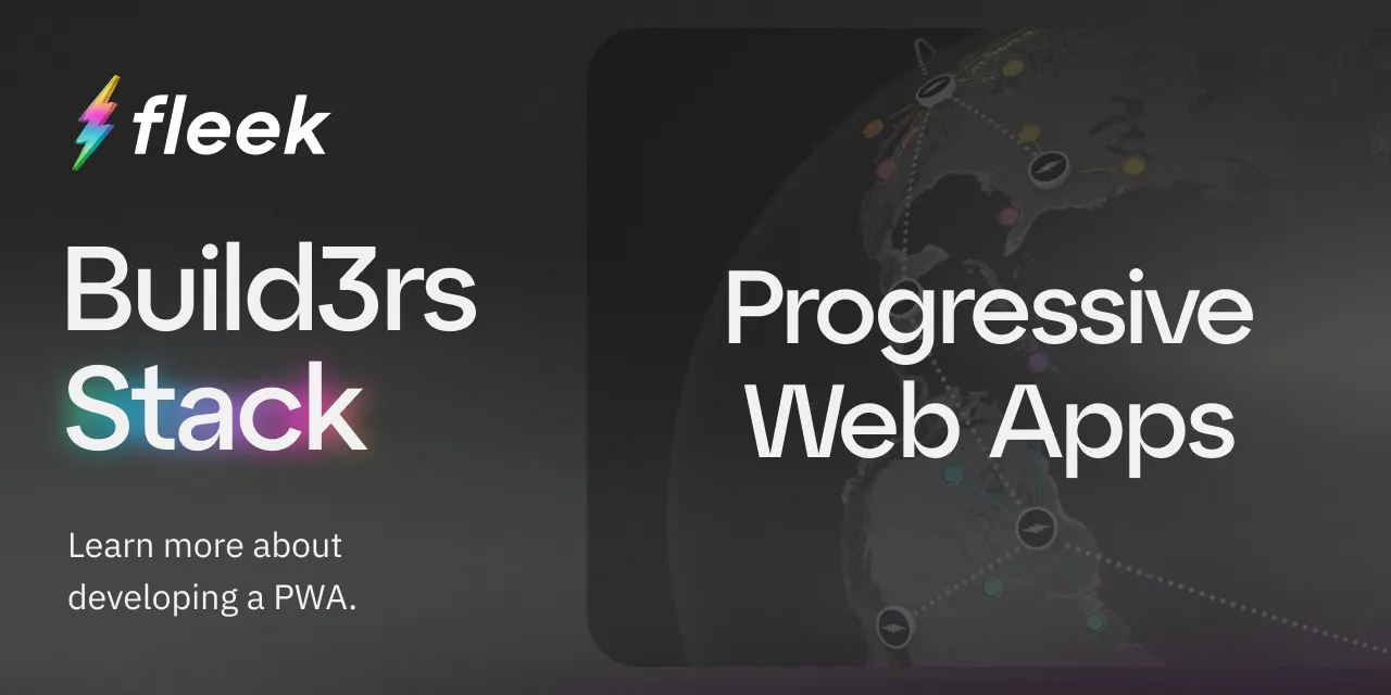 The Build3rs Stack: Progressive Web Apps (PWAs)