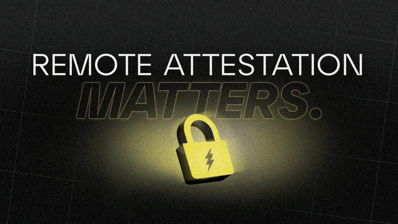 Why Remote Attestation Matters: In-depth Guide